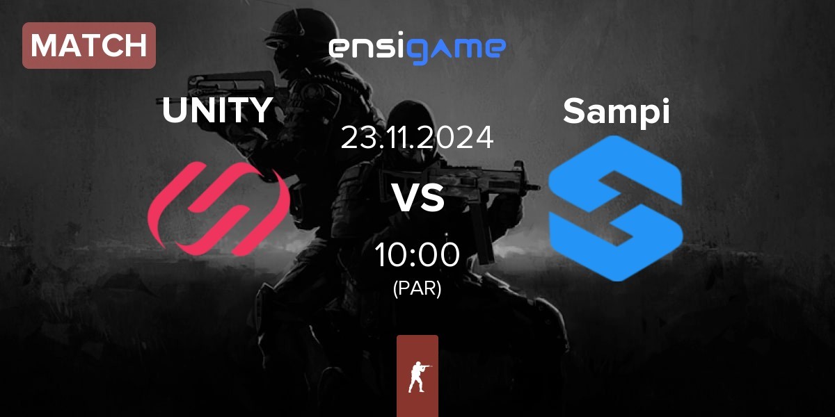 Match UNITY Esports UNITY vs Team Sampi Sampi | 23.11