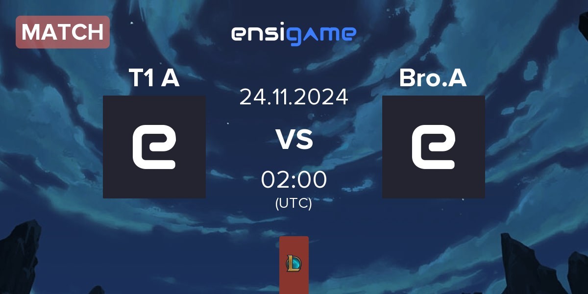 Match T1 Academy T1 A vs OKSavingsBank BRION Academy Bro.A | 24.11