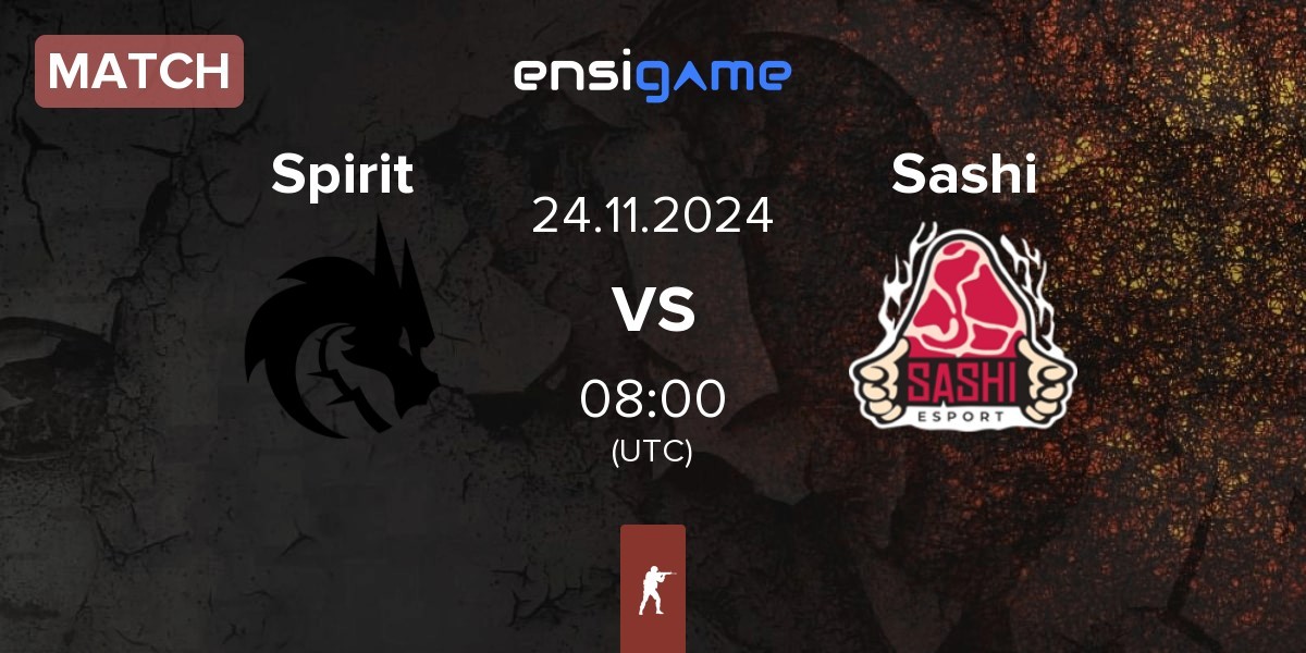 Match Team Spirit Spirit vs Sashi Esport Sashi | 24.11