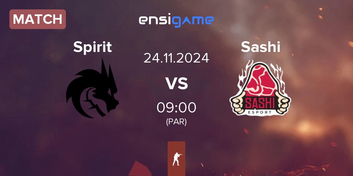 Match Team Spirit Spirit vs Sashi Esport Sashi | 24.11