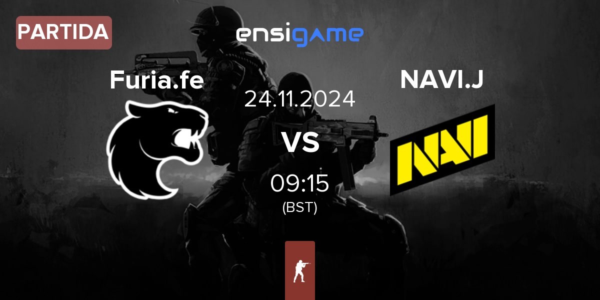 Partida FURIA Esports Female Furia.fe vs NAVI Javelins NAVI.J | 24.11