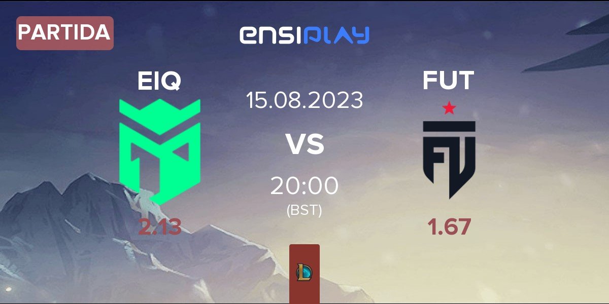 Partida Entropiq EIQ vs FUT Esports FUT | 15.08