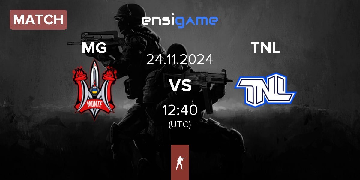 Match Monte Gen MG vs TEAM NEXT LEVEL TNL | 24.11