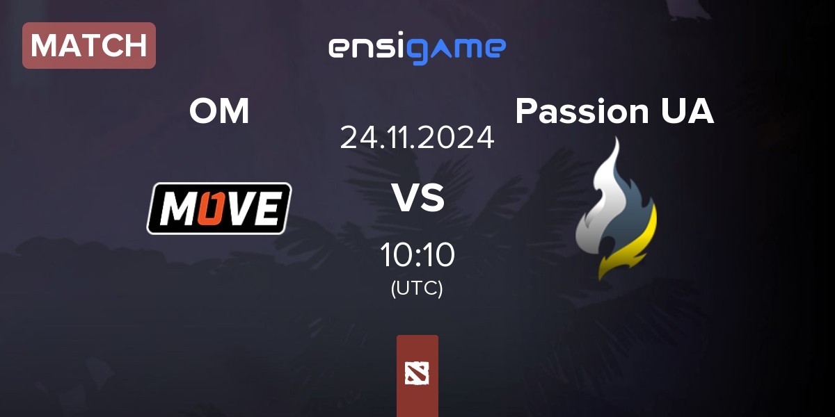 Match One Move OM vs Passion UA | 24.11