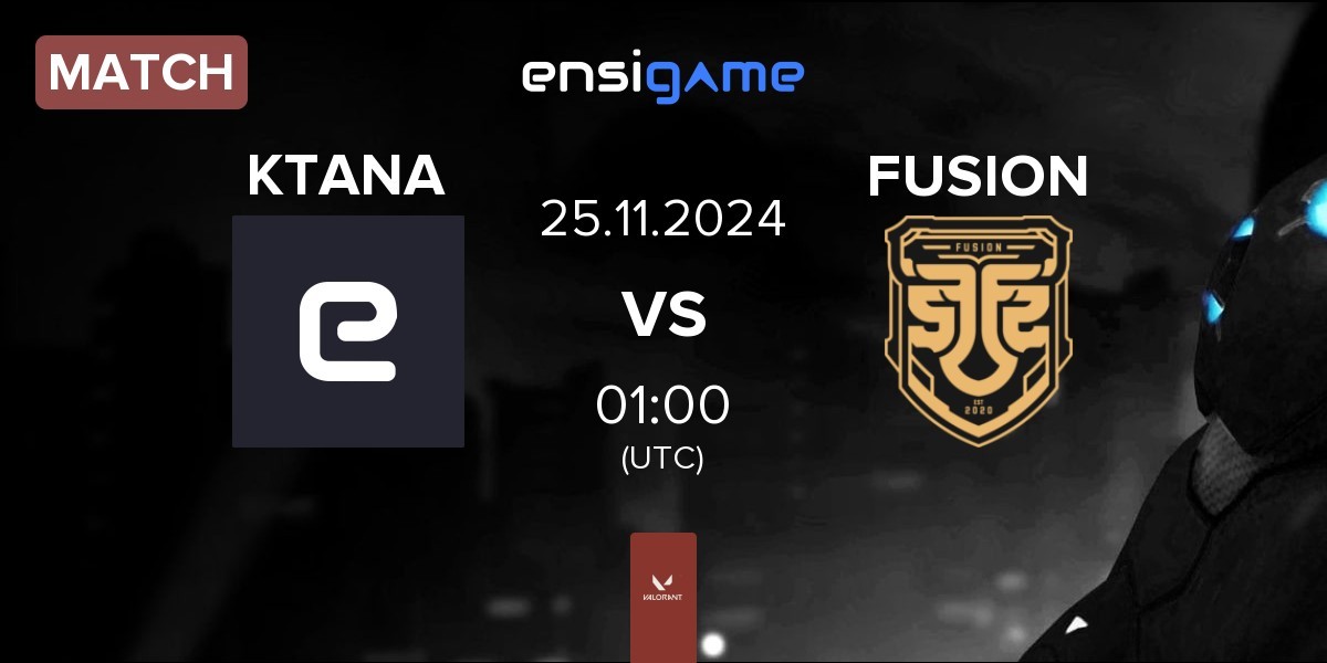 Match KTANA vs FUSION | 25.11