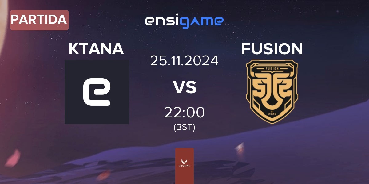 Partida KTANA vs FUSION | 25.11