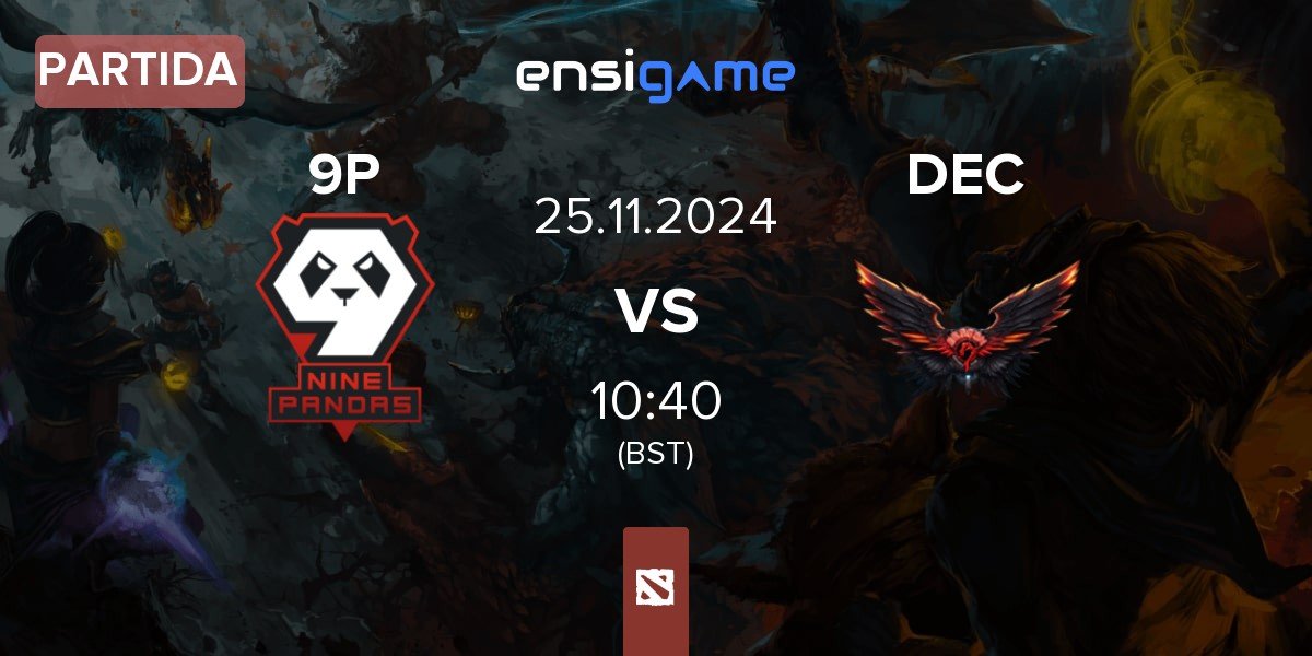 Partida 9Pandas 9P vs Dragon Esports Club DEC | 25.11