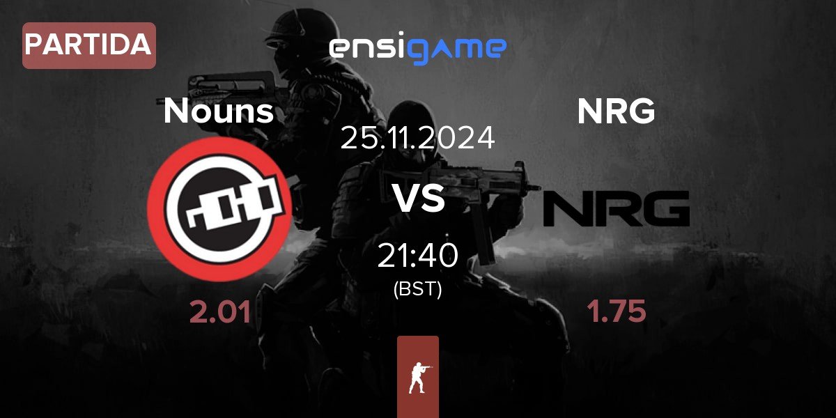 Partida Nouns Esports Nouns vs NRG Esports NRG | 25.11