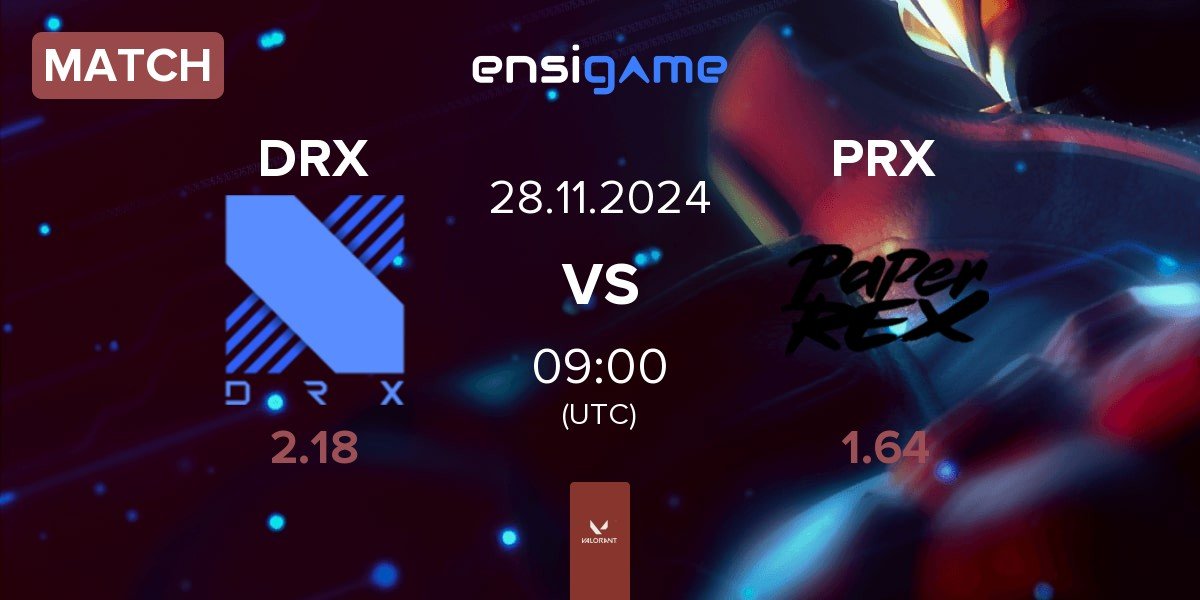 Match DRX vs Paper Rex PRX | 28.11