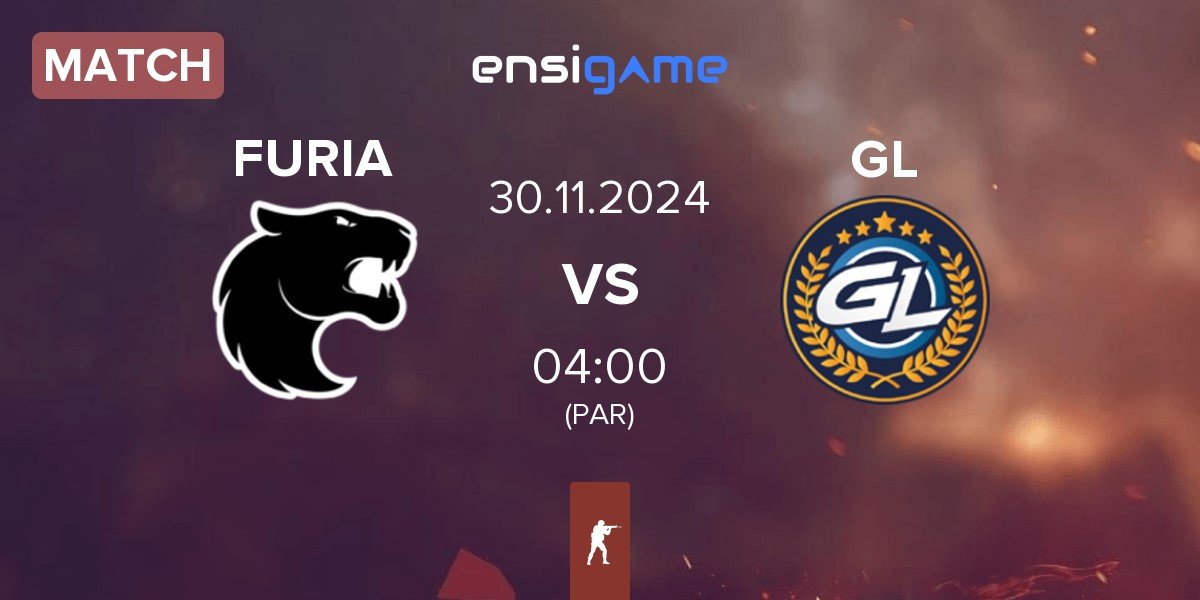 Match FURIA Esports FURIA vs GamerLegion GL | 30.11