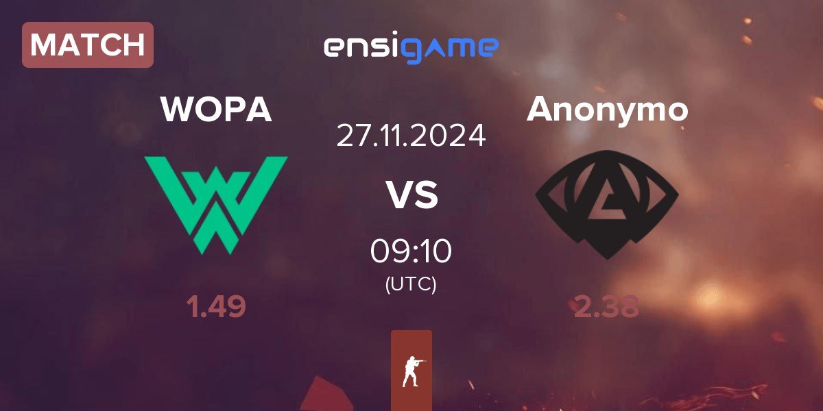 Match WOPA Esport WOPA vs Anonymo Esports Anonymo | 27.11