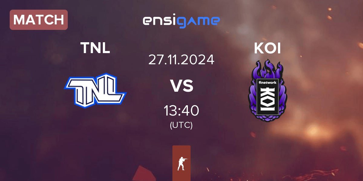 Match TEAM NEXT LEVEL TNL vs KOI | 27.11