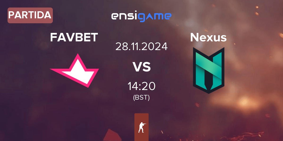 Partida FAVBET Team FAVBET vs Nexus Gaming Nexus | 28.11