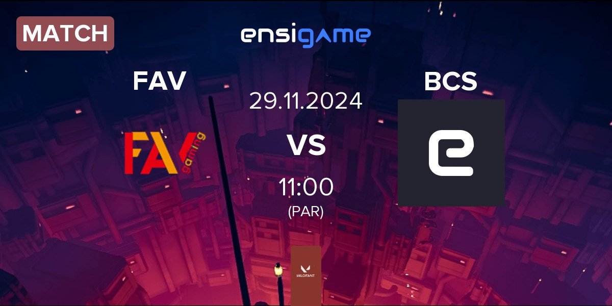 Match FAV gaming FAV vs BC SWELL BCS | 29.11