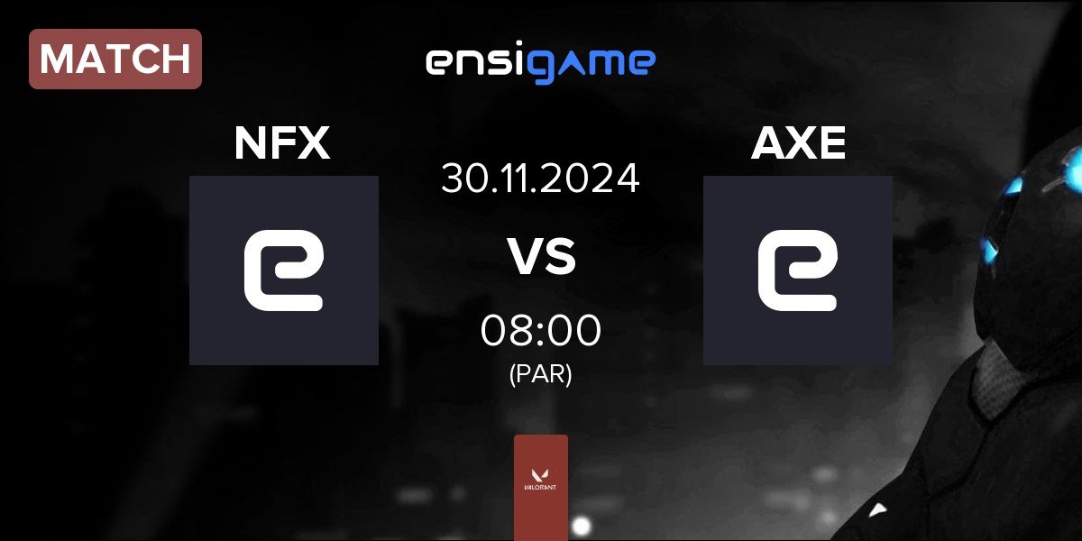 Match NOEZ FOXX NFX vs AXELERATE AXE | 30.11