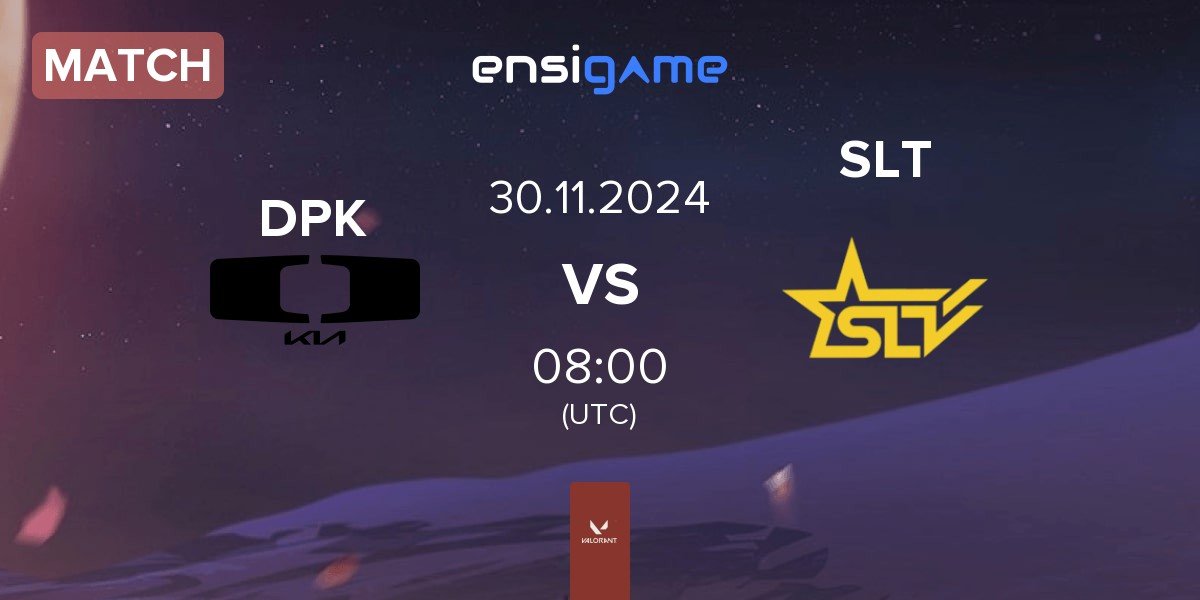 Match Dplus KIA DPK vs SLT | 30.11