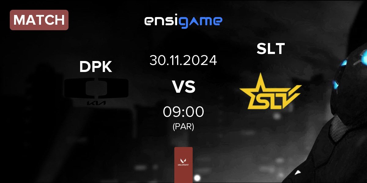 Match Dplus KIA DPK vs SLT | 30.11