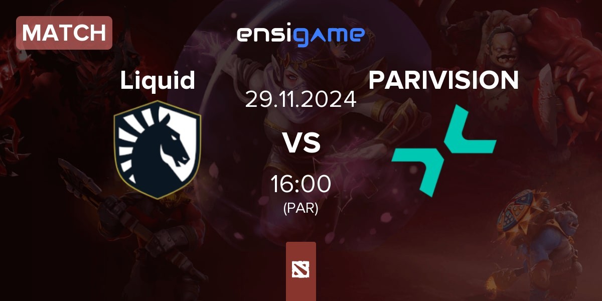 Match Team Liquid Liquid vs PARIVISION | 29.11