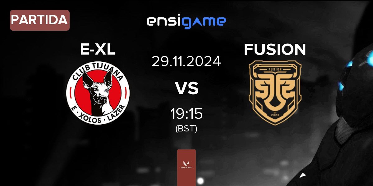 Partida E-Xolos LAZER E-XL vs FUSION | 29.11