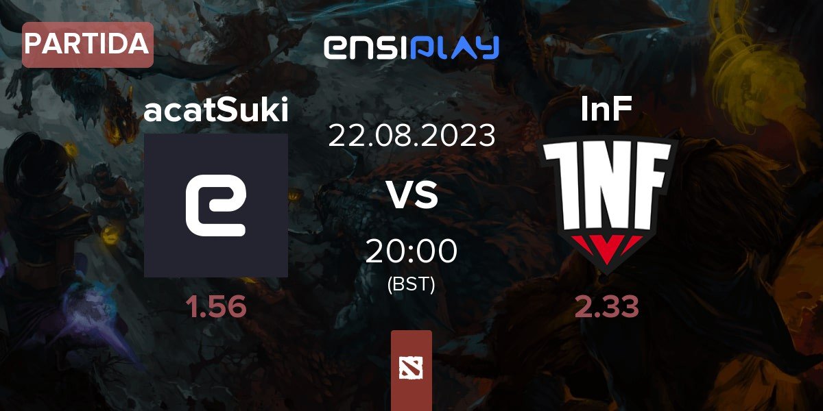 Partida AcatSuki acatSuki vs Infamous Gaming InF | 22.08