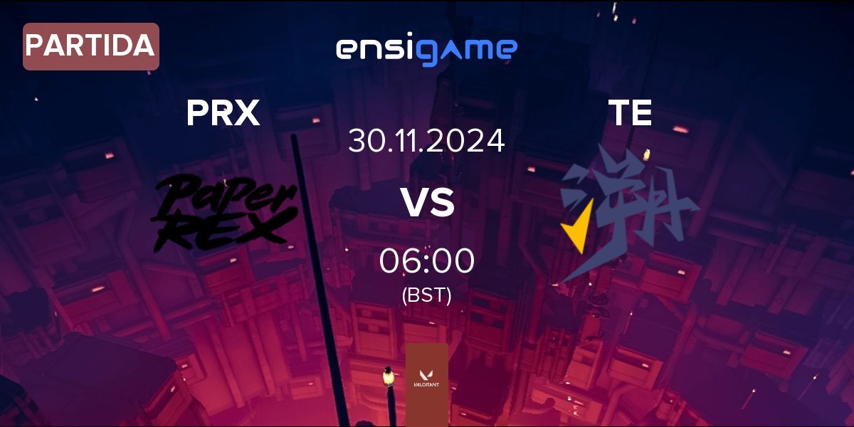 Partida Paper Rex PRX vs Trace Esports TE | 30.11