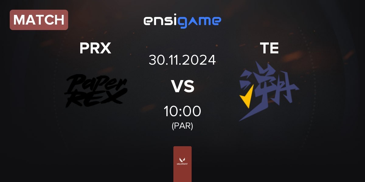 Match Paper Rex PRX vs Trace Esports TE | 30.11