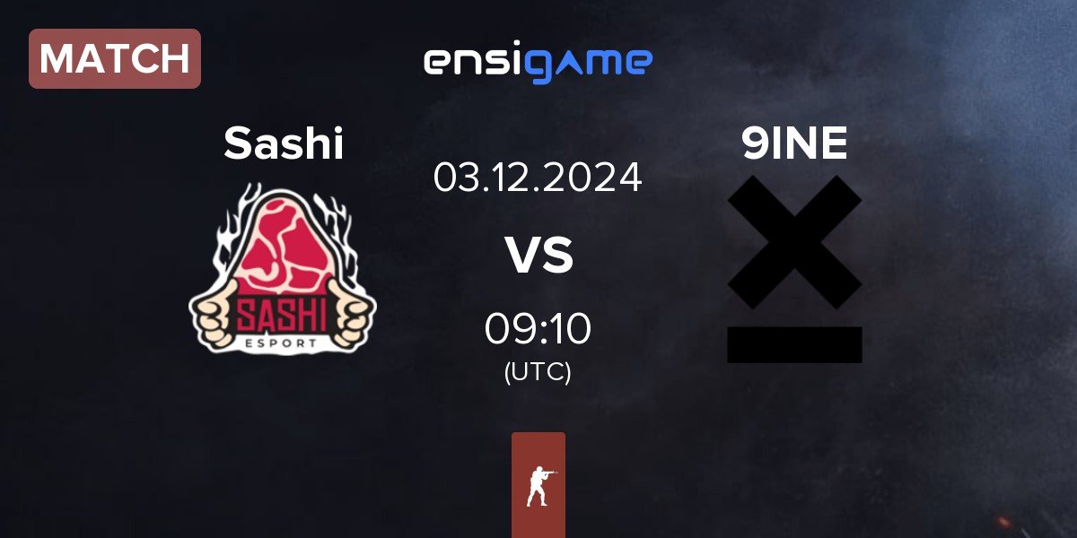 Match Sashi Esport Sashi vs 9INE | 03.12