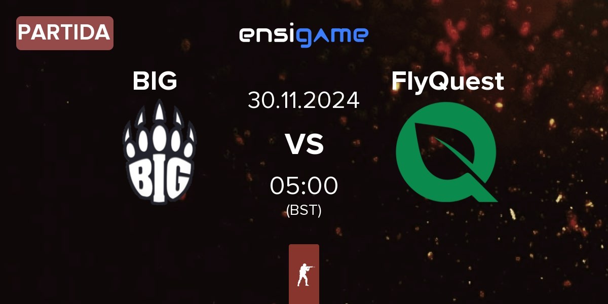 Partida BIG vs FlyQuest | 30.11