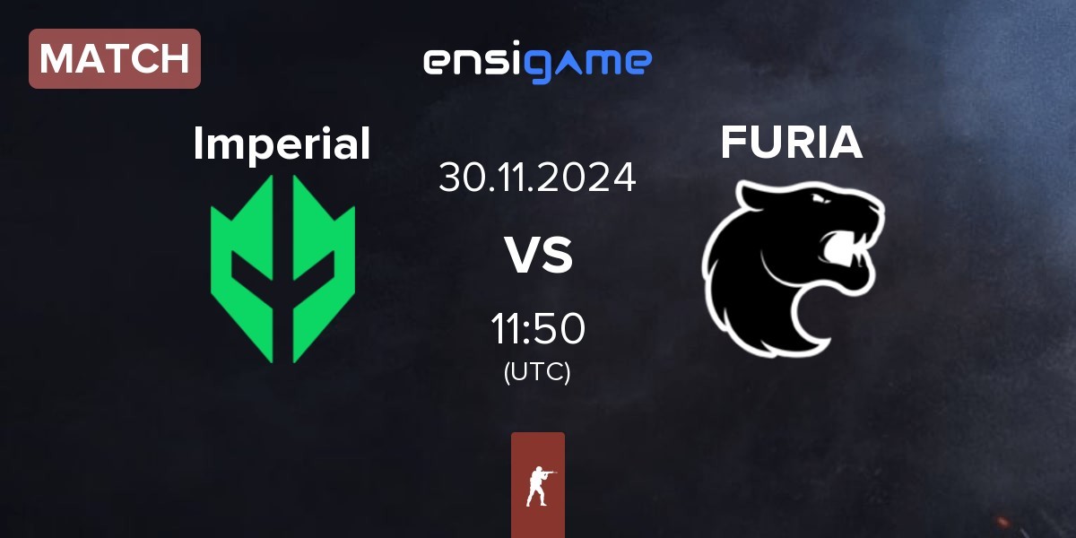 Match Imperial Esports Imperial vs FURIA Esports FURIA | 30.11