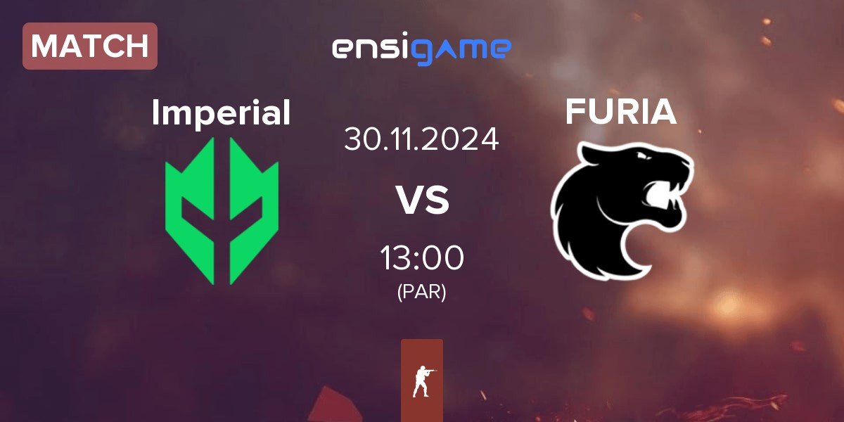 Match Imperial Esports Imperial vs FURIA Esports FURIA | 30.11