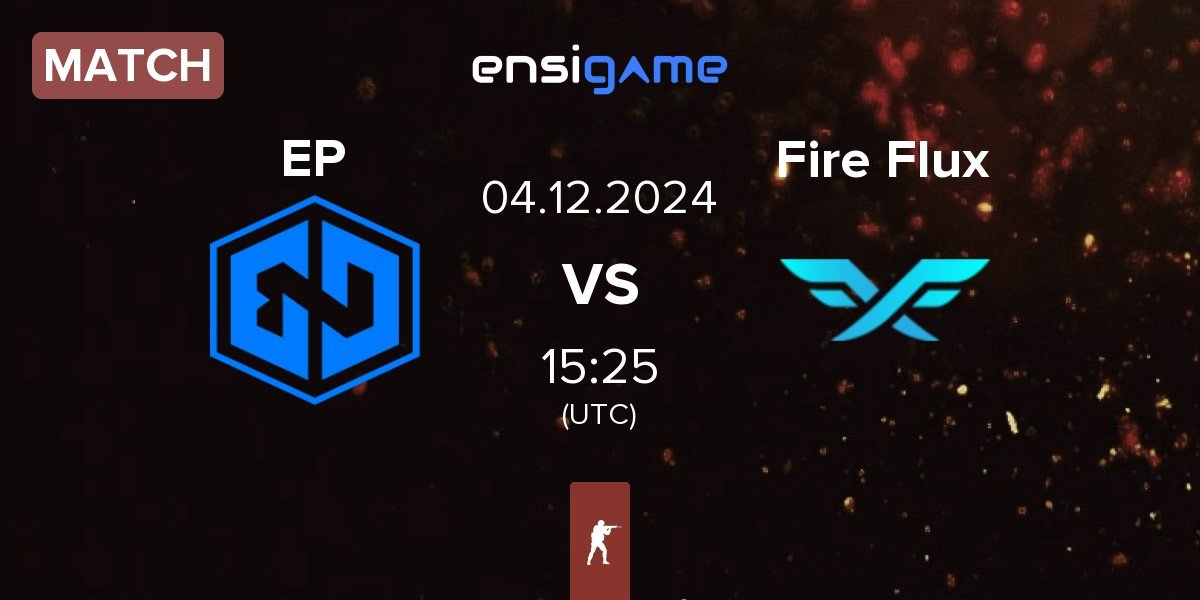 Match Endpoint EP vs Fire Flux Esports Fire Flux | 04.12