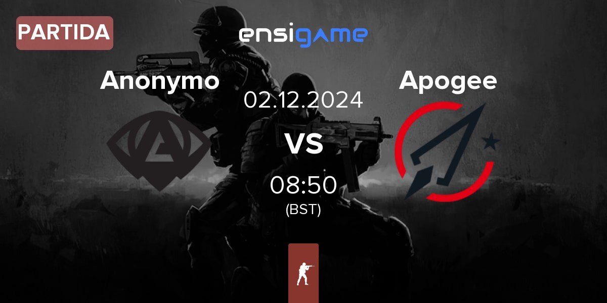 Partida Anonymo Esports Anonymo vs Apogee | 02.12