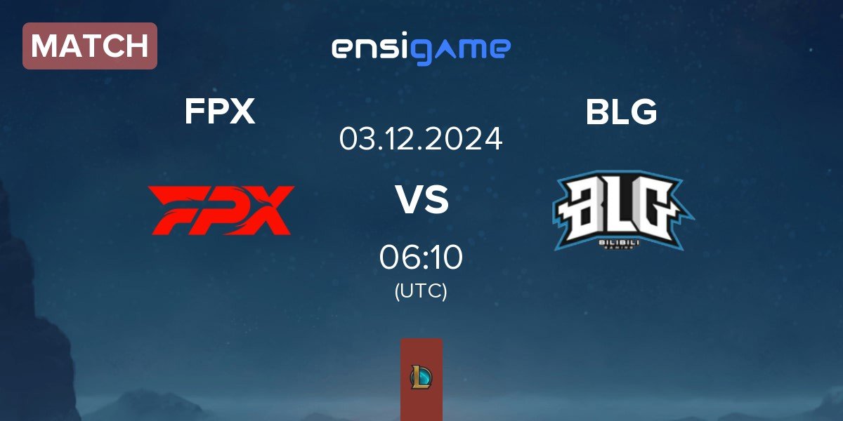 Match FunPlus Phoenix FPX vs Bilibili Gaming BLG | 03.12