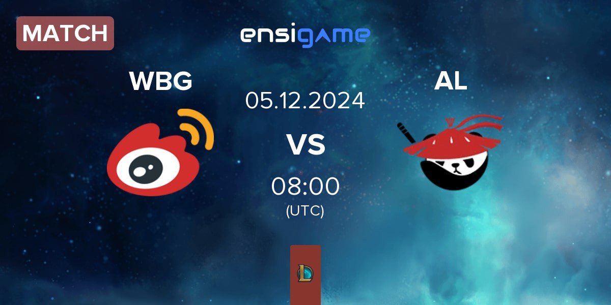 Match Weibo Gaming WBG vs Anyone's Legend AL | 05.12