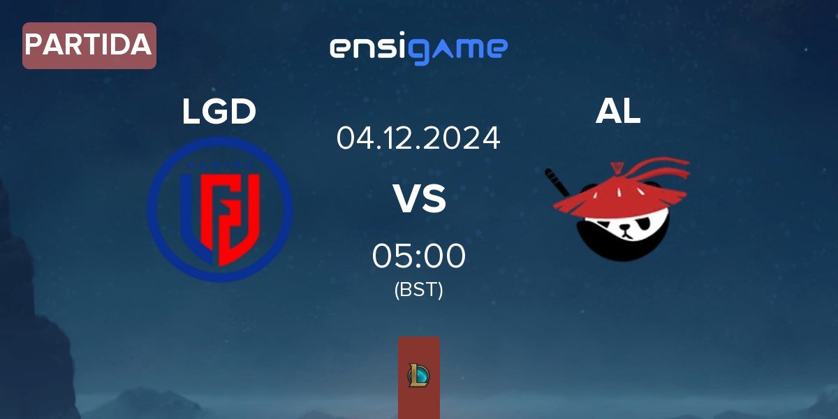 Partida LGD Gaming LGD vs Anyone's Legend AL | 04.12