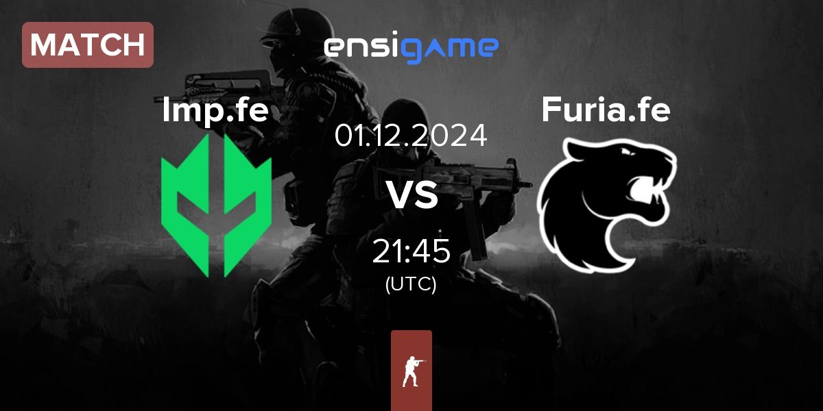 Match Imperial Fe Imp.fe vs FURIA Esports Female Furia.fe | 01.12