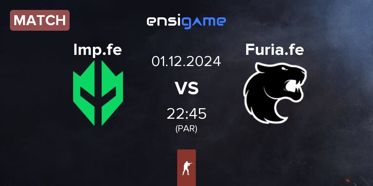 Match Imperial Fe Imp.fe vs FURIA Esports Female Furia.fe | 01.12