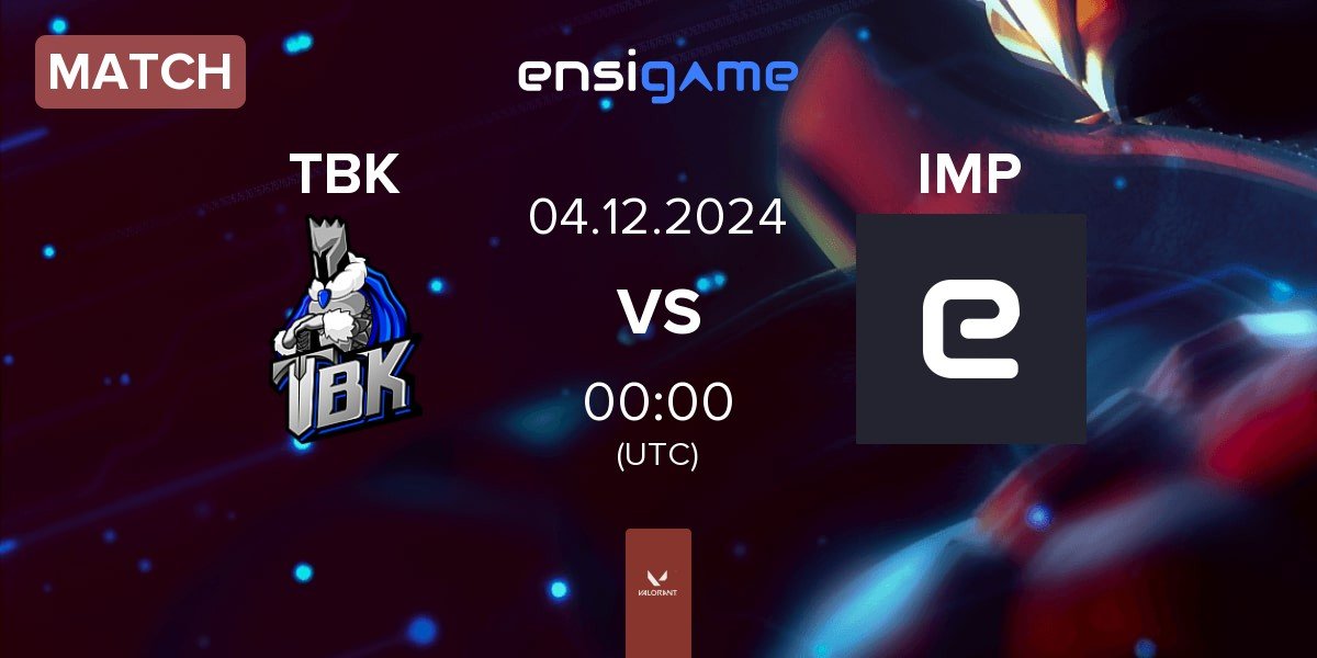 Match TBK Esports TBK vs A Nova Onda do Imperador IMP | 03.12