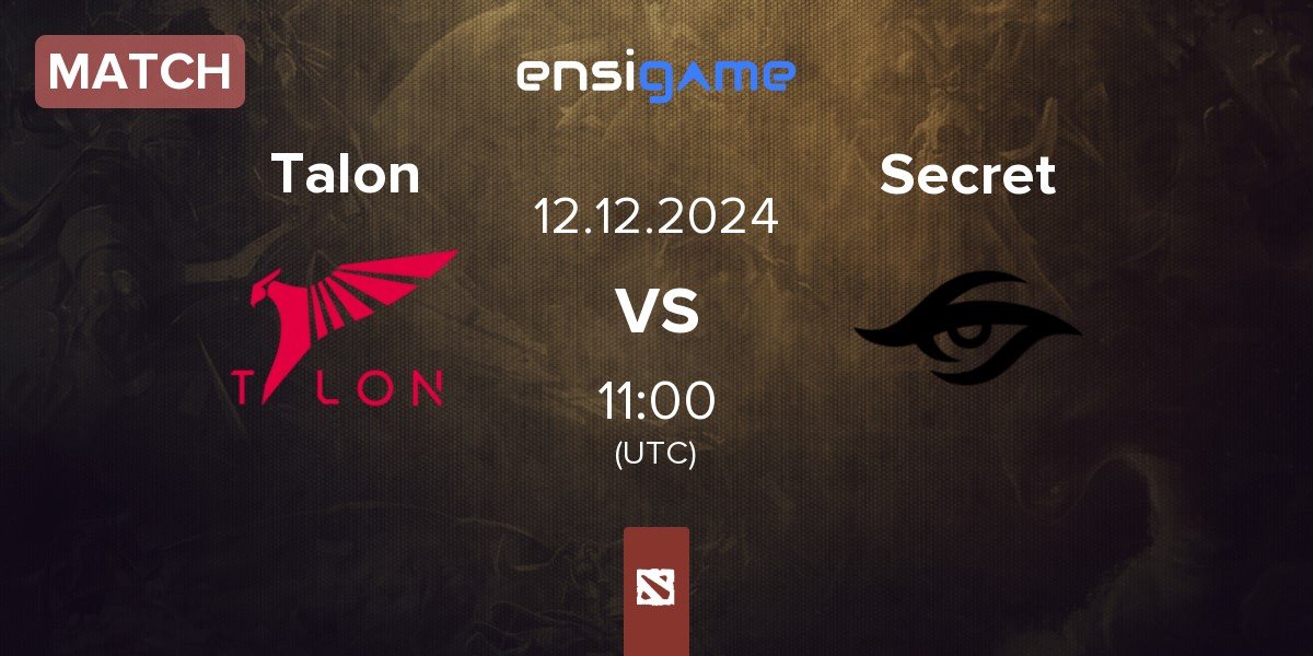 Match Talon Esports Talon vs Team Secret Secret | 12.12