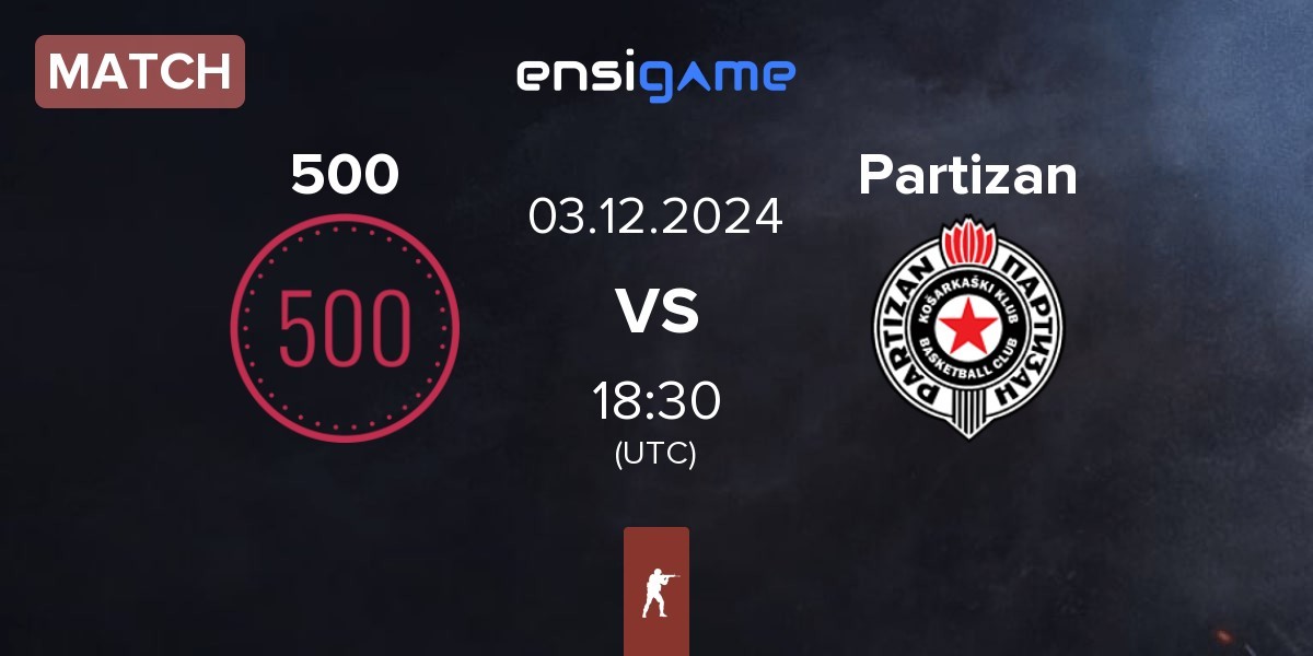 Match 500 vs Partizan | 03.12