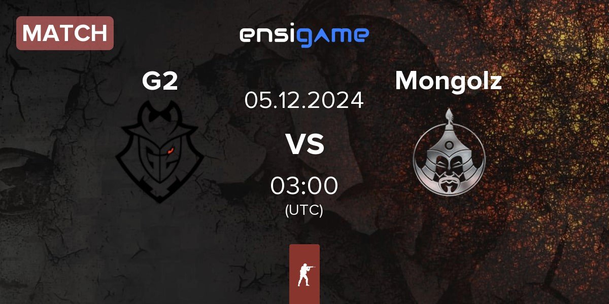 Match G2 Esports G2 vs The Mongolz Mongolz | 05.12