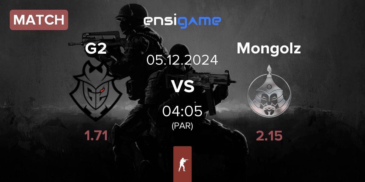 Match G2 Esports G2 vs The Mongolz Mongolz | 05.12