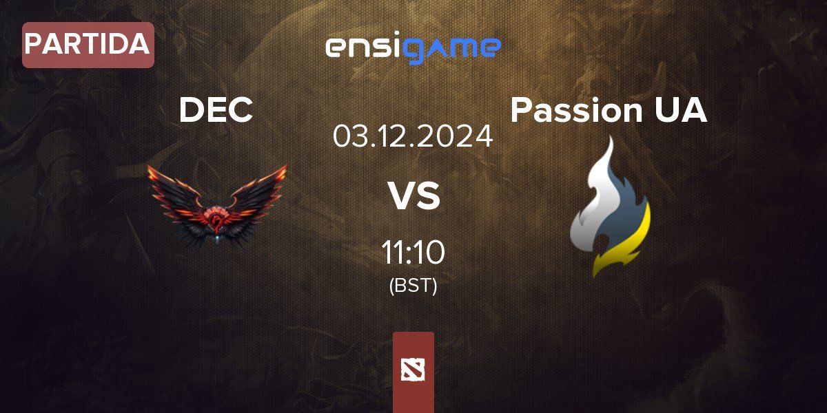 Partida Dragon Esports Club DEC vs Passion UA | 03.12