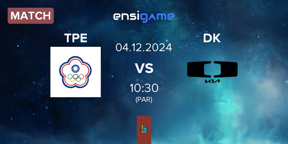 Match Chinese Taipei TPE vs Dplus KIA DK | 04.12