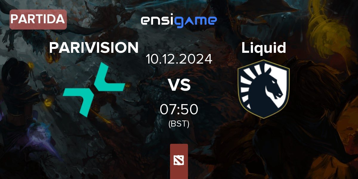 Partida PARIVISION vs Team Liquid Liquid | 10.12