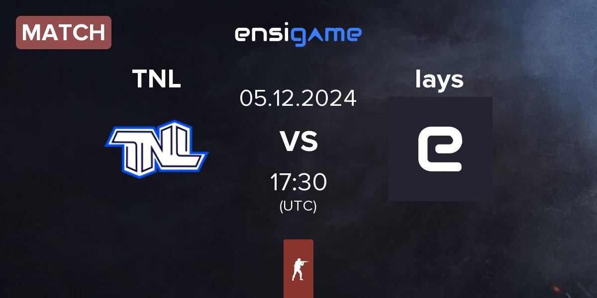 Match TEAM NEXT LEVEL TNL vs layc lays | 05.12