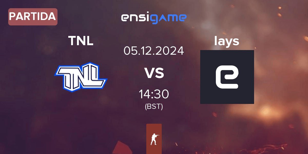 Partida TEAM NEXT LEVEL TNL vs layc lays | 05.12