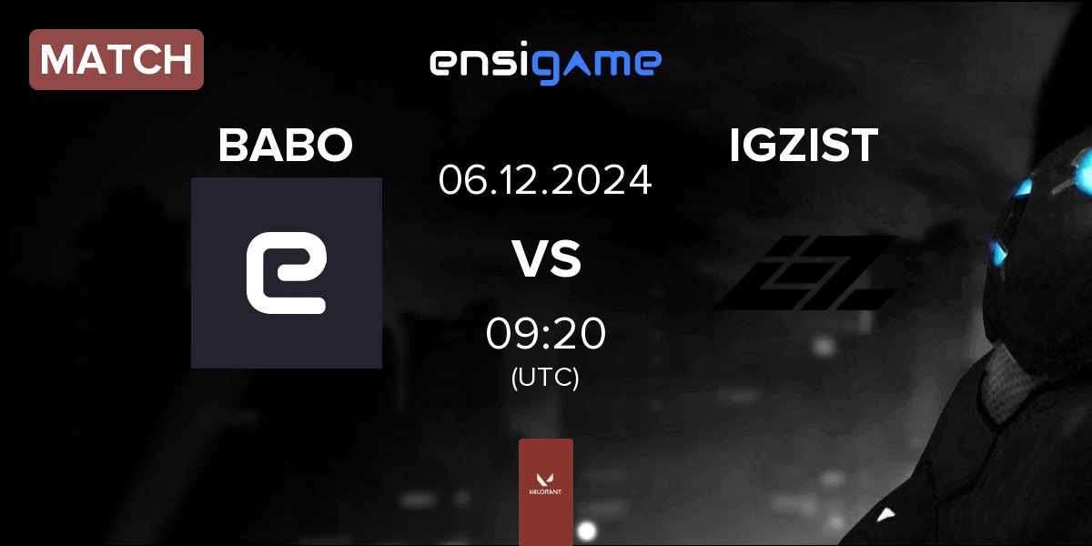 Match BABO vs IGZIST | 06.12