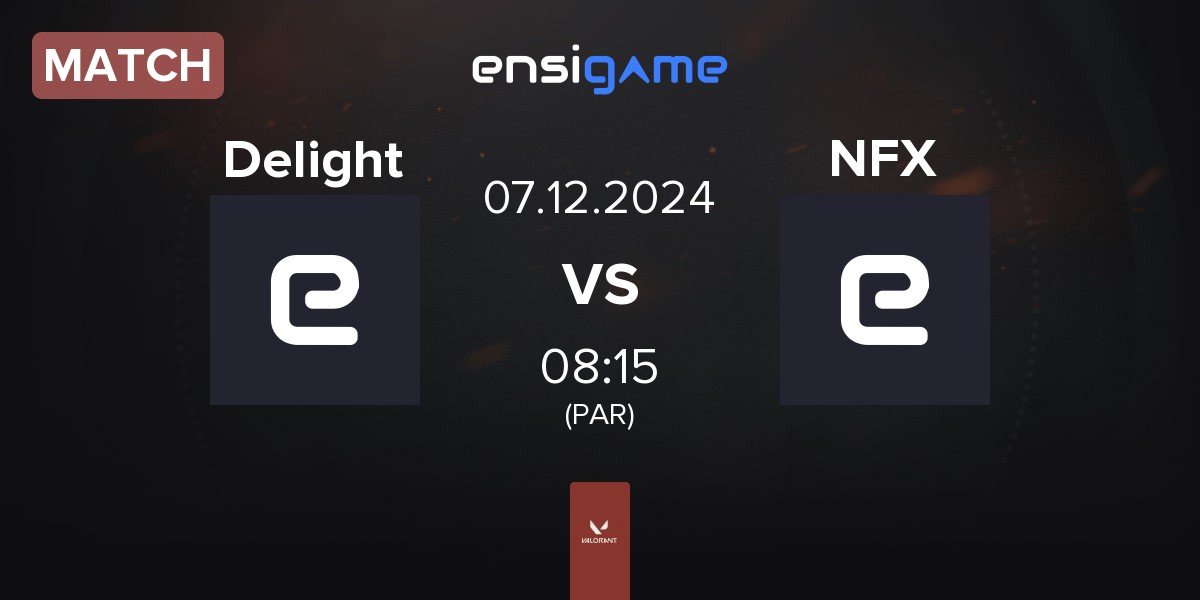 Match Delight vs NOEZ FOXX NFX | 07.12