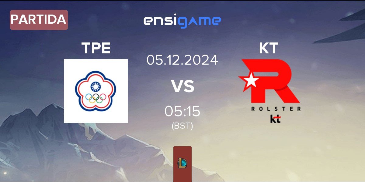 Partida Chinese Taipei TPE vs KT Rolster KT | 05.12